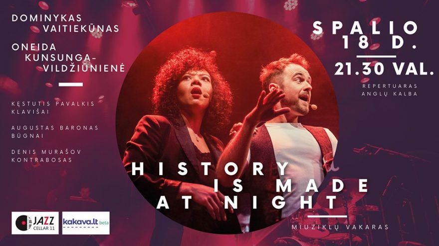 History is Made at Night. Miuziklų vakaras | Jazz Cellar