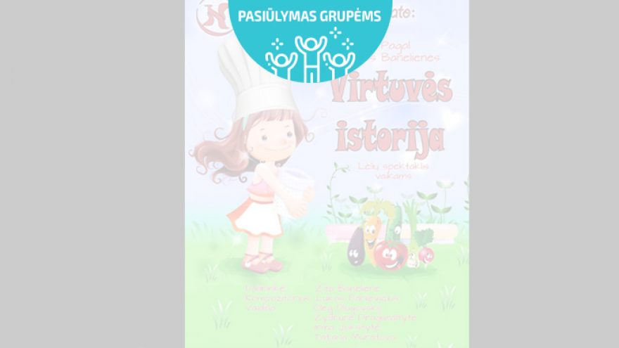 Pasiūlymai grupėms: Virtuvės istorija