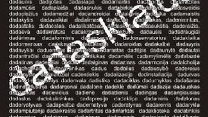 Česlovo Lukenskio paroda “DADASKLAIDA”