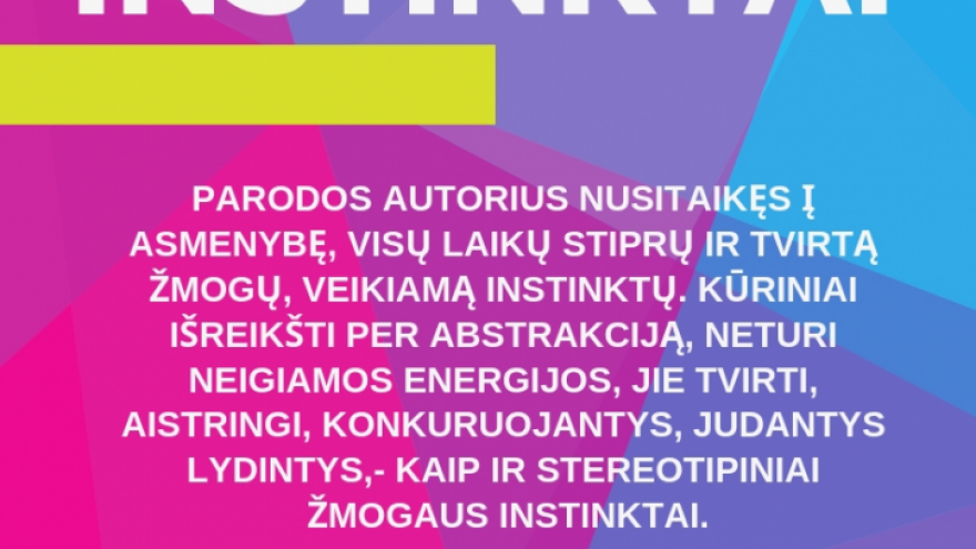 Tapybos paroda “INSTINKTAI”