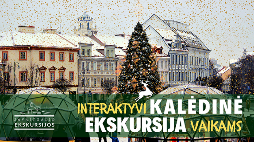Interaktyvi kalėdinė ekskursija visai šeimai