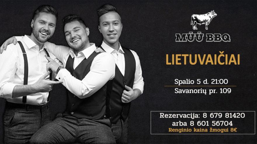 Vaikinų grupės „Lietuvaičiai” koncertas | MŪŪ BBQ