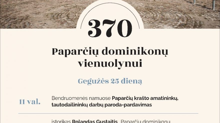 Paparčių Dominikonų vienuolynui – 370
