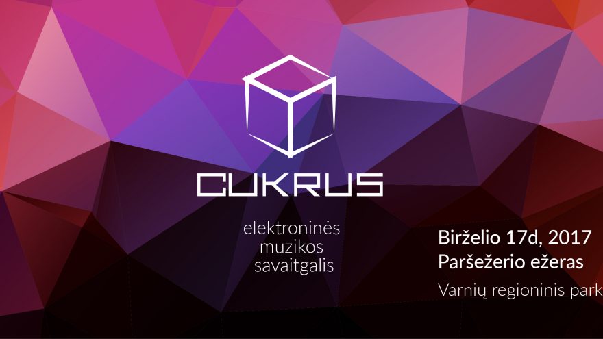 Elektroninės muzikos savaitgalis – CUKRUS