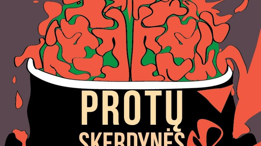 PROTŲ SKERDYNĖS @ARTISTAI