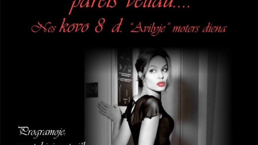 Kovo 8-ąją Madam pareis vėliau!