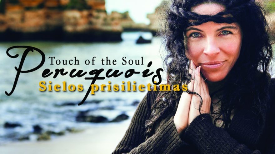 Peruquois – Touch of the Soul