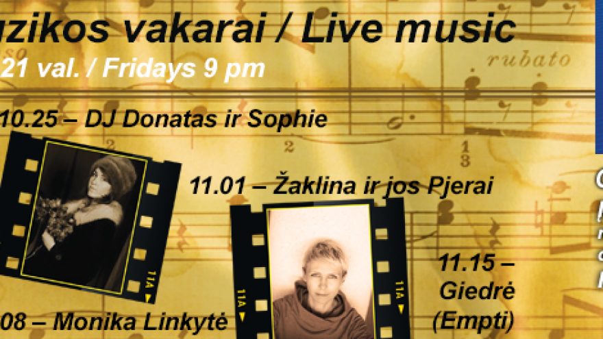 Gyvos muzikos vakarai/Live music