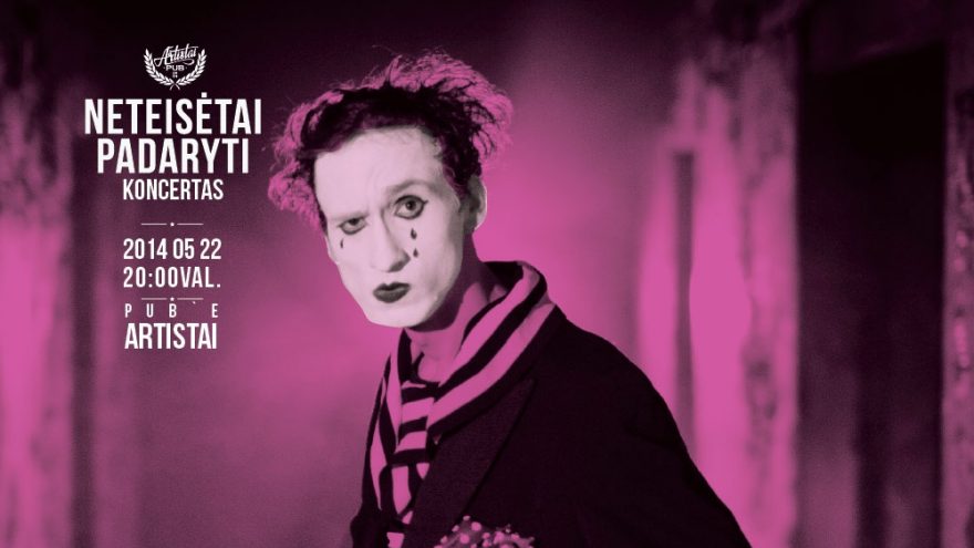 Grupė „NETEISĖTAI PADARYTI“ @pub ARTISTAI