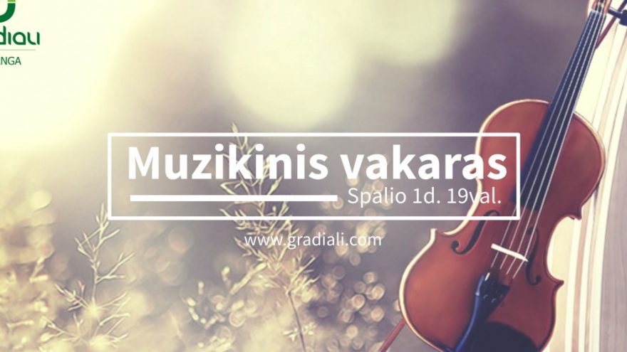 Muzikinis šeštadienis Gradiali Palanga