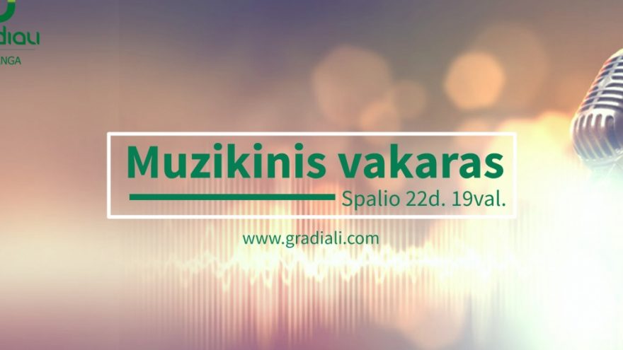 Muzikinis vakaras Gradiali Palanga