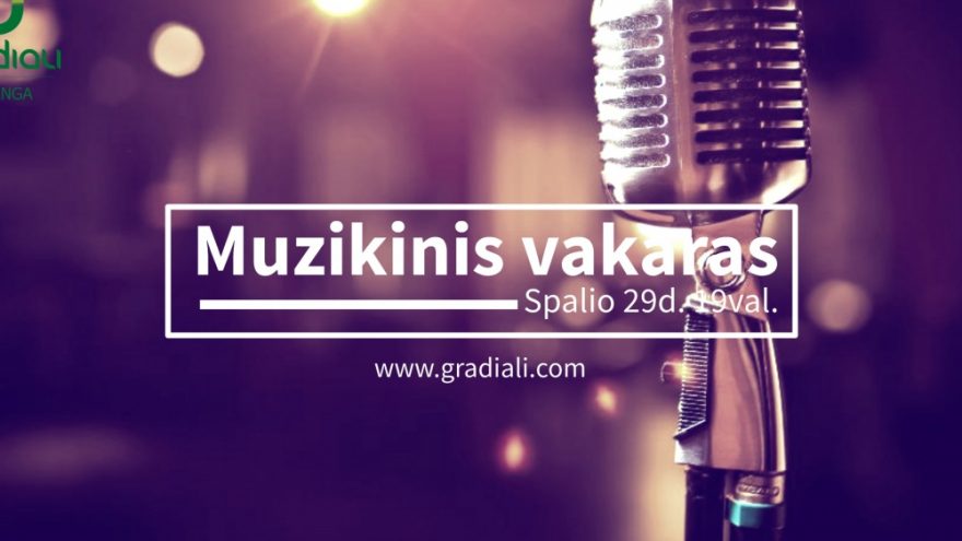 Muzikinis vakaras Gradiali Palanga