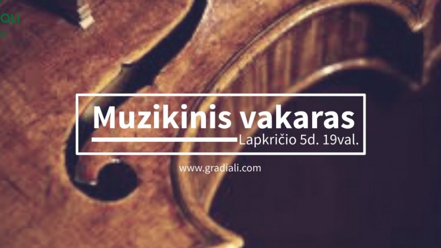 Muzikinis vakaras Gradiali Palanga