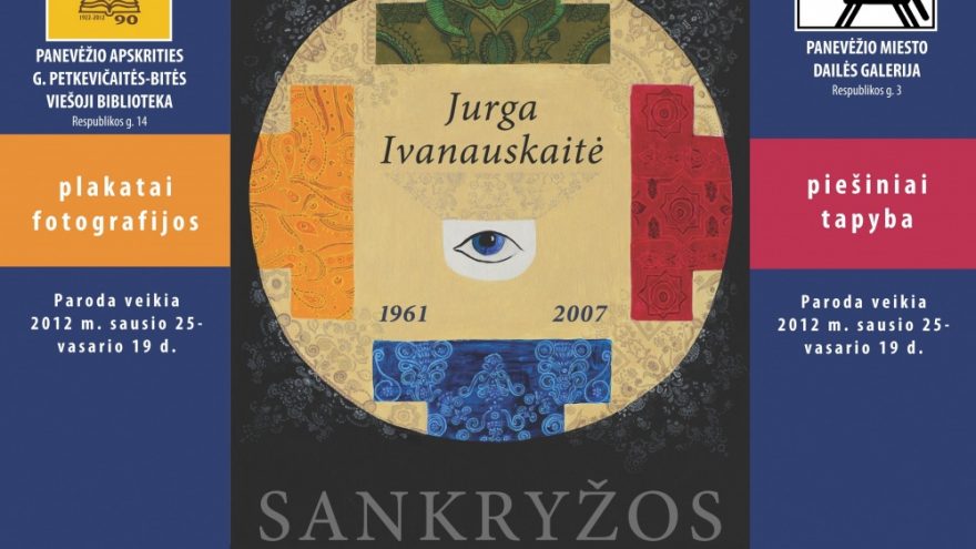Paroda „Jurga Ivanauskaitė (1961-2007). Sankryžos“