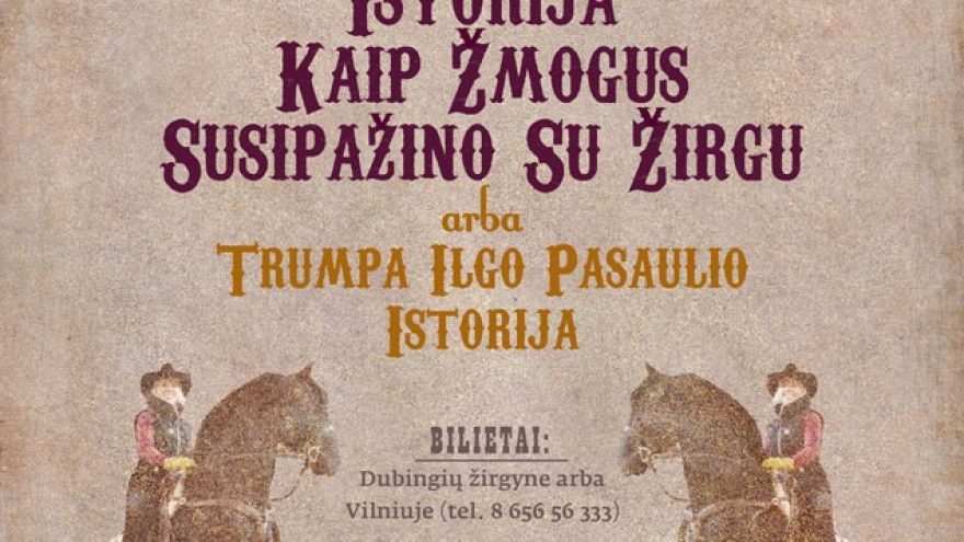 Dubingių žirgynas ir Baltijos cirkas pristato pasirodymą