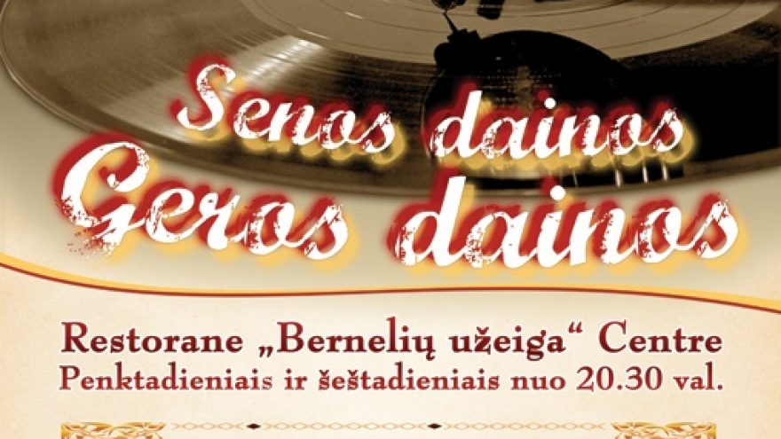Senos dainos – geros dainos