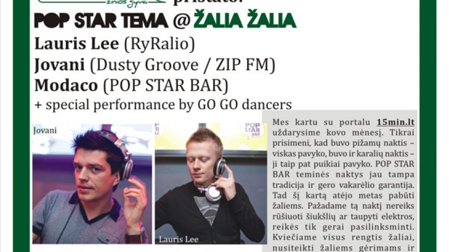 15 min.lt pristato: POP STAR TEMA: ŽALIA ŽALIA