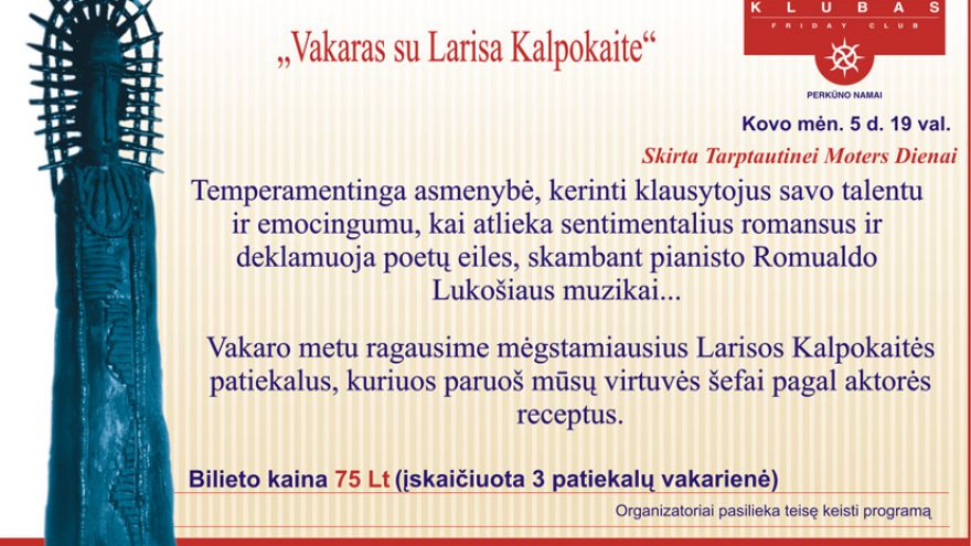 Penktadienio klubas su Larisa Kalpokaite &#8220;Perkūno namuose&#8221;