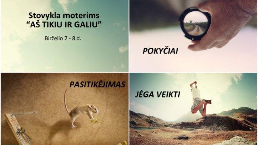 Savaitgalio stovykla moterims – “Aš tikiu ir galiu”