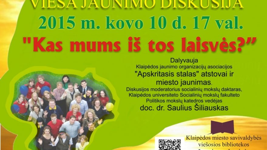 Vieša jaunimo diskusija „Kas mums iš tos laisvės?”