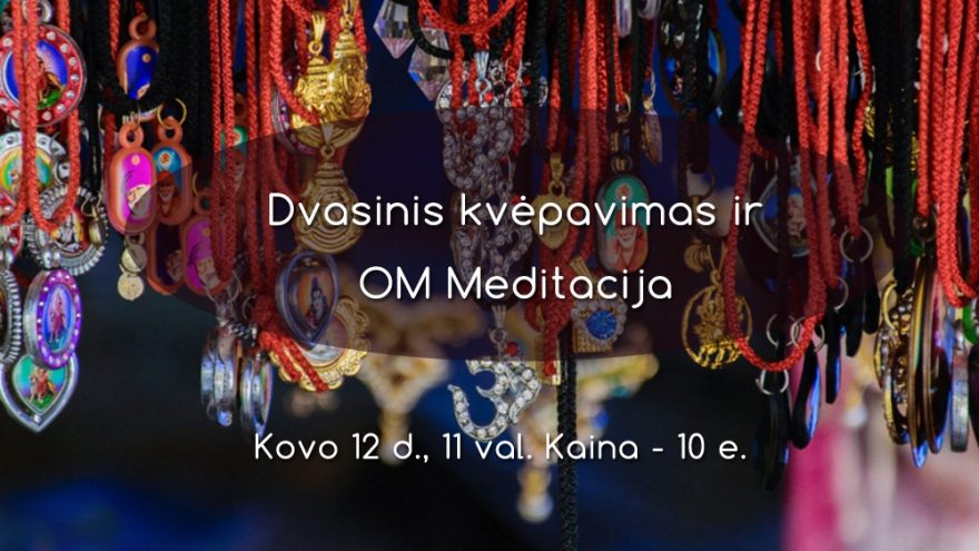 Dvasinis kvėpavimas ir OM Meditacija