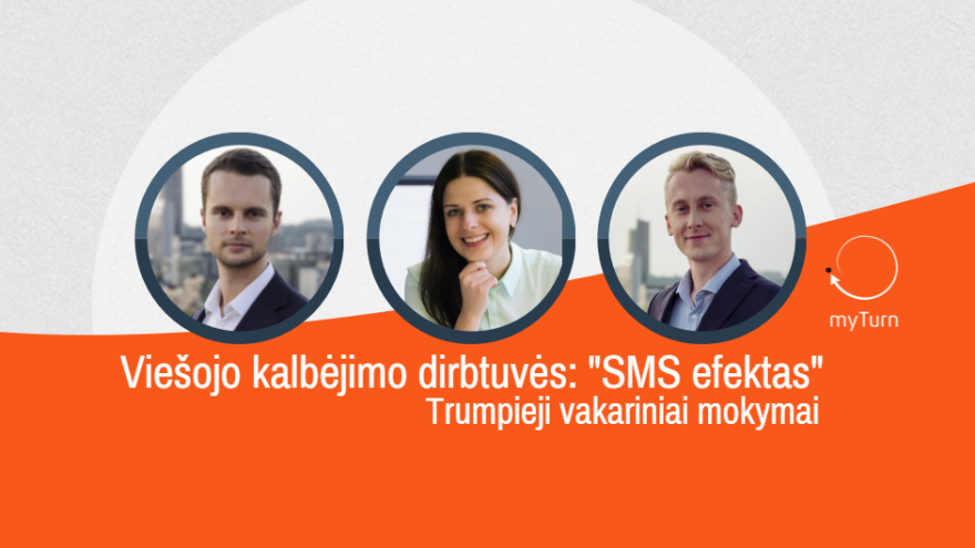 Viešojo kalbėjimo dirbtuvės: “SMS efektas”
