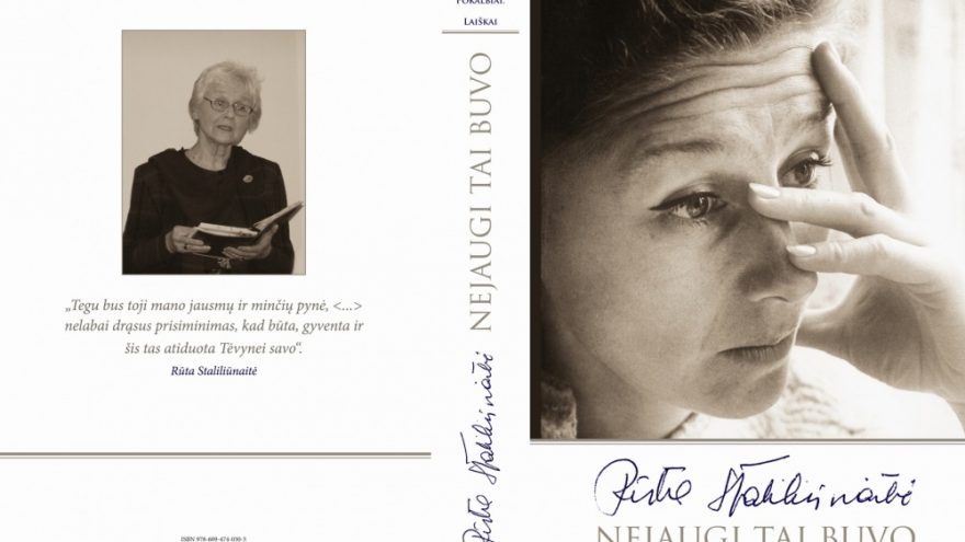 Rūtos Staliliūnaitės knyga „Nejaugi tai buvo“