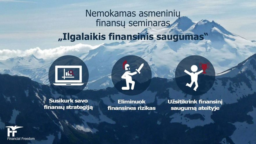 Nemokamas seminaras „Ilgalaikis finansinis saugumas“