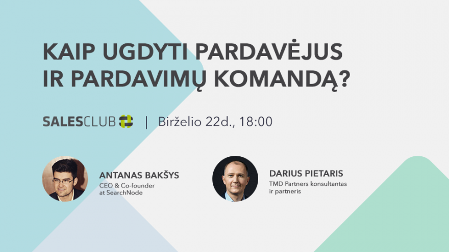Salesclub susitikimas #7: Kaip ugdyti pardavėjus ir pardavimų komandą?