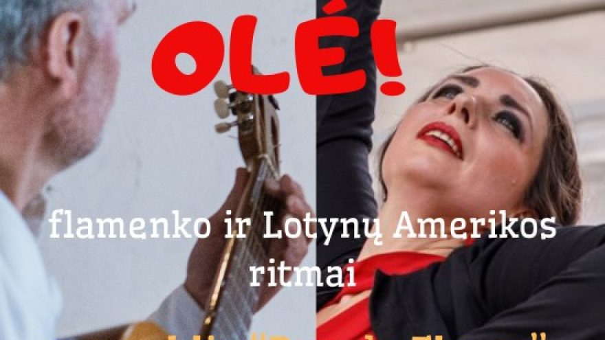 OLÉ!- Flamenko ir Lotynų Amerikos ritmai. Kaunas
