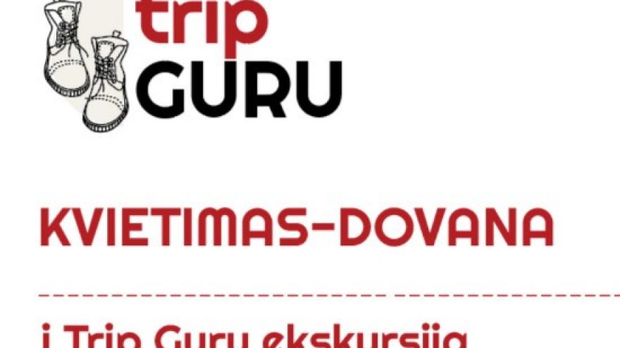 DOVANŲ kuponas į Trip Guru EKSKURSIJĄ. Galioja iki 2026.06.30