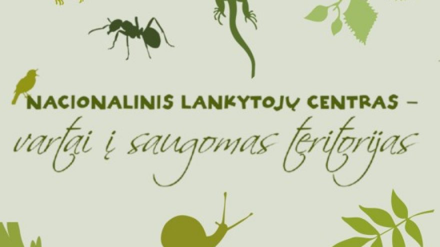 Ekskursijos Nacionaliniame saugomų teritorijų lankytojų centre