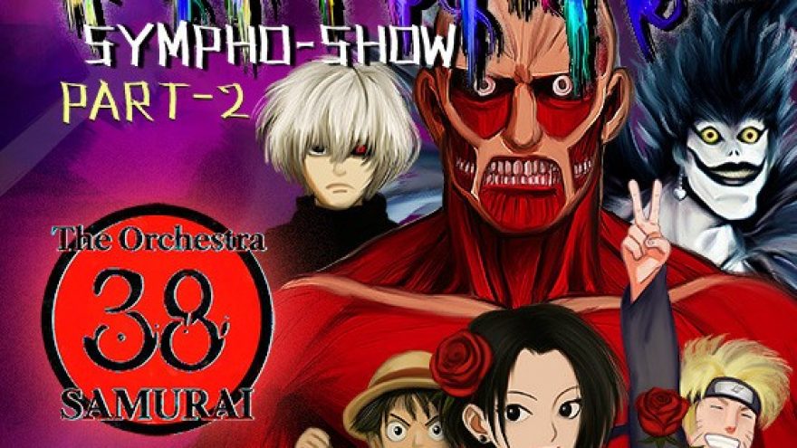 Anime Sympho-Show by 38 Samurai | Vilnius
