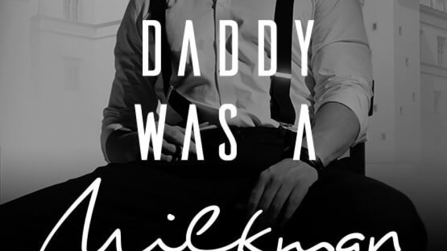 Daddy Was A Milkman su Orkestru