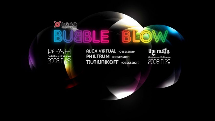 “Obsession pripūs 10 000 burbulų”