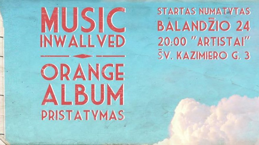24 Music InWallved – Orange Albumo pristatymas