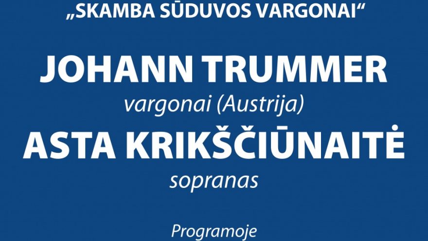 “Skamba Sūduvos vargonai”