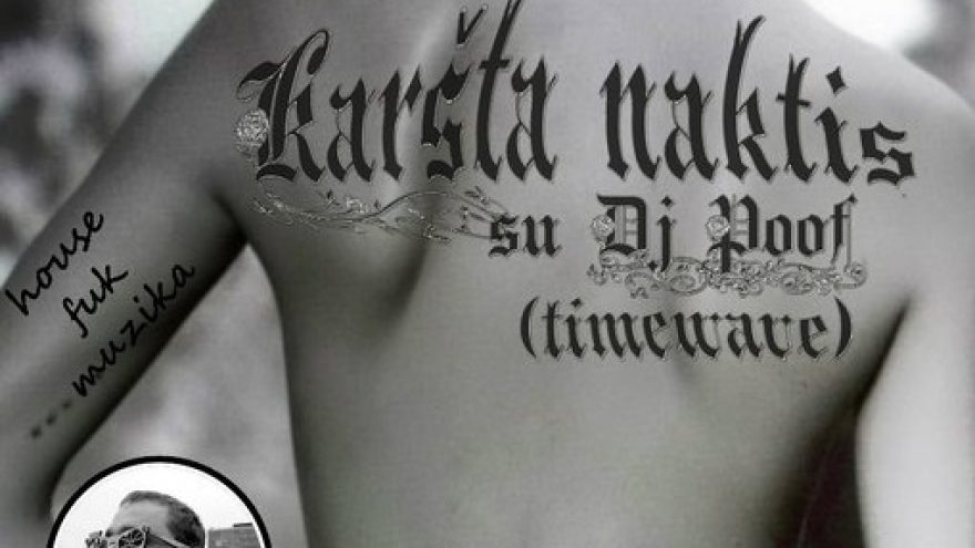 Karšta naktis su Dj Poof @ Brandy Lounge