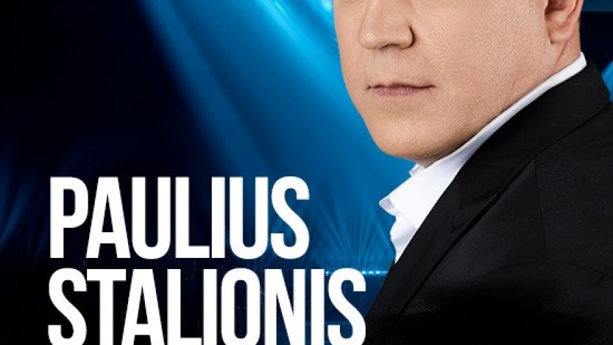 Paulius Stalionis pristato geriausių dainų koncertinę programą!