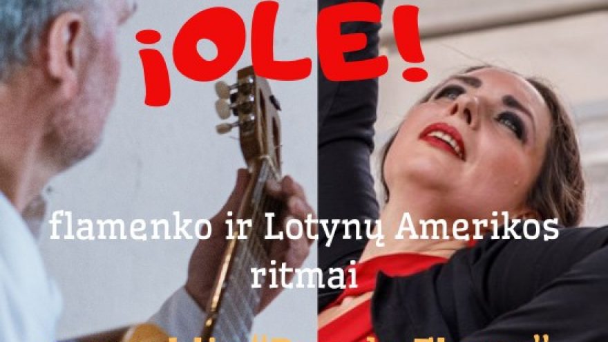 OLÉ!- Flamenko ir Lotynų Amerikos ritmai. Kaunas