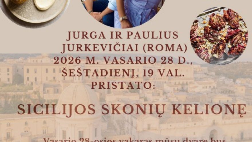Sicilijos skonių kelionė su Jurga ir Pauliumi Jurkevičiais