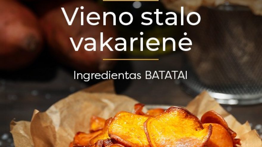 Vieno stalo vakarienė | Ingredientas – Batatai | Palanga