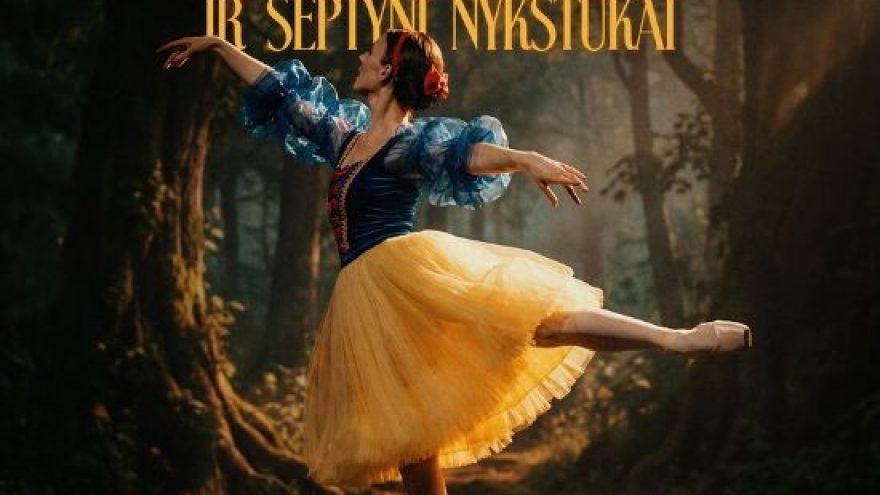 (Palanga) Baletas ”Snieguolė ir Septyni Nykštukai”