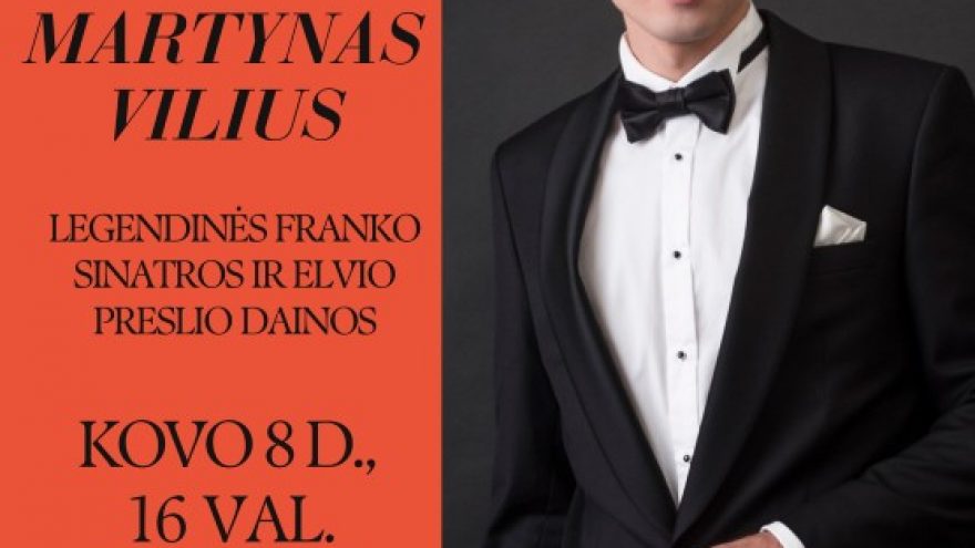 MARTYNAS VILIUS | LEGENDINĖS FRANKO SINATROS IR ELVIO PRESLIO DAINOS