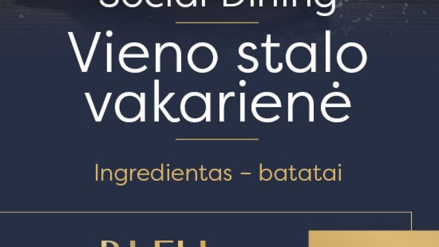 Vieno stalo vakarienė | Batatai | ”Bleu de Frenkel” restoranas
