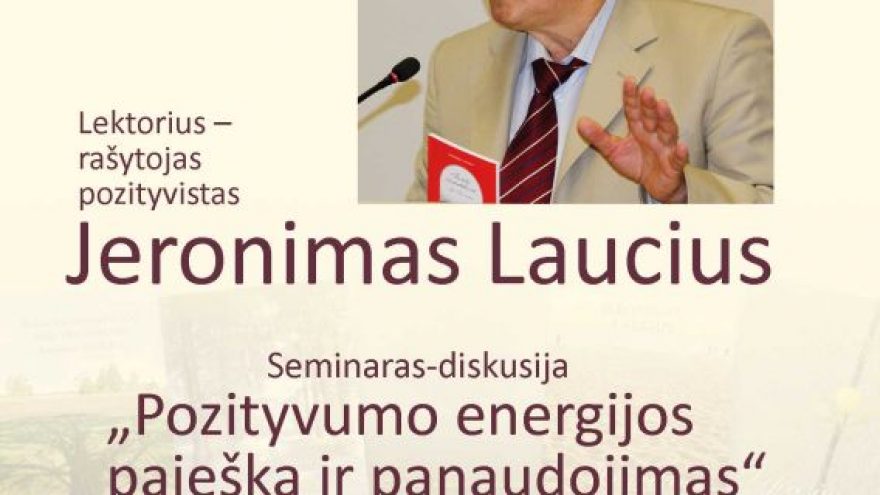 Seminaras-diskusija „Pozityvumo energijos paieška ir panaudojimas“