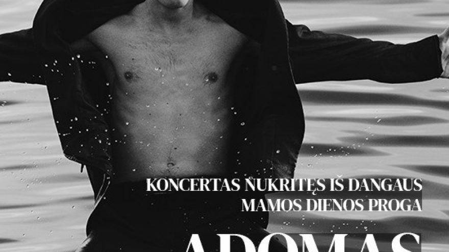 ADOMAS VYŠNIAUSKAS su grupe. Koncertas nukritęs iš dangaus Mamos dienos proga