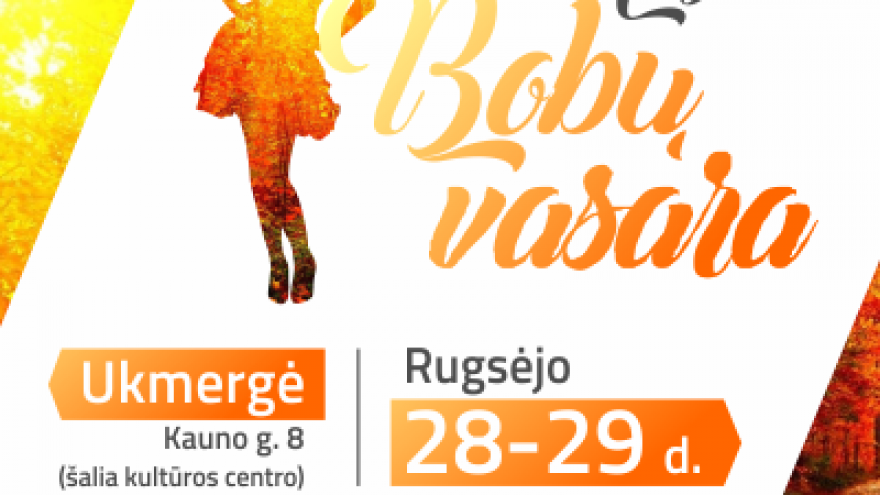 Mugė “Bobų vasara” Ukmergėje