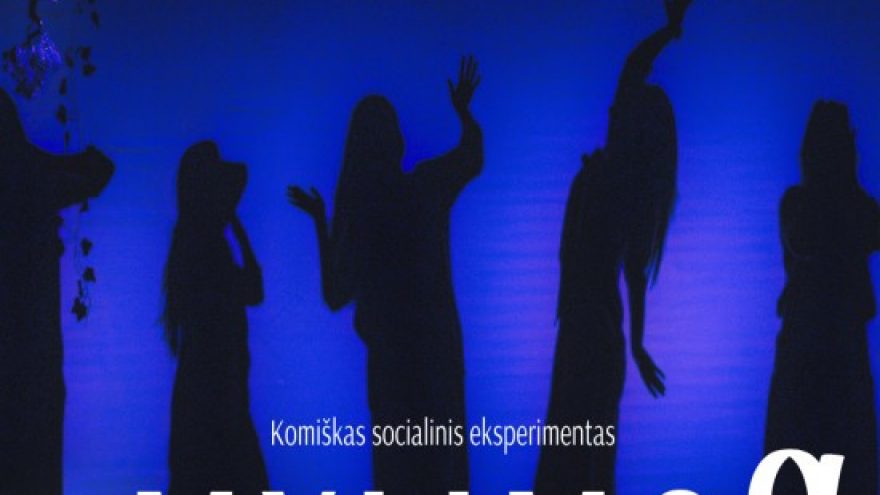 Komiškas socialinis eksperimentas ”Mylimos”