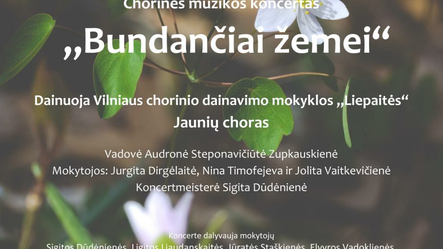 Jaunių choro koncertas „Bundančiai žemei“
